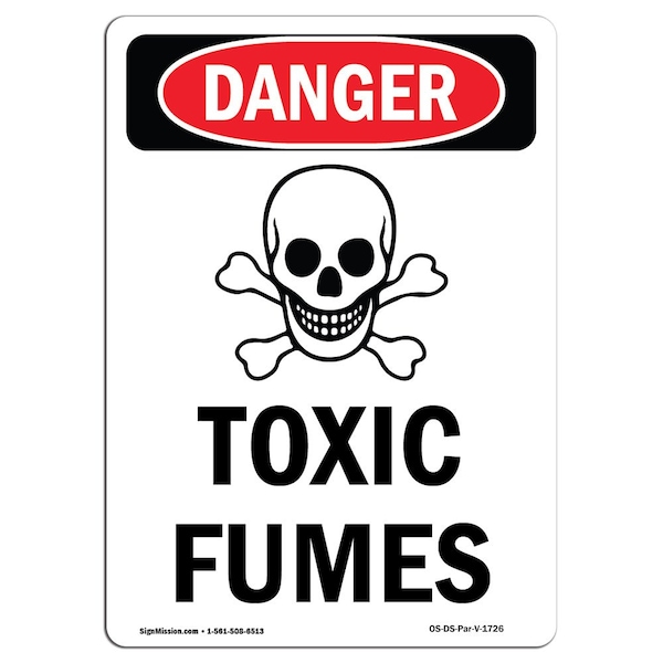 Safety Sign, OSHA Danger, 5" Height, Toxic Fumes, Portrait, 10PK